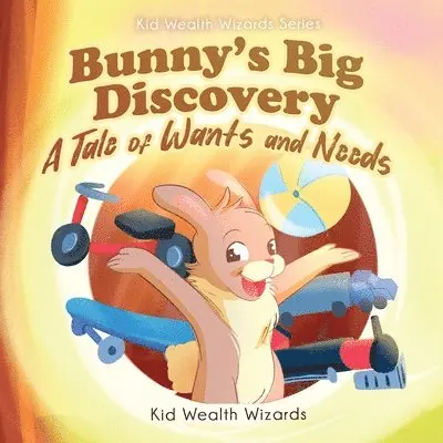 Kid Wealth Wizards, O Duggan - Bunny's Big Discovery, Häftad. Tillgänglighet: Lägg i varukorg