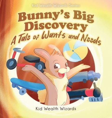 Kid Wealth Wizards, O Duggan - Bunny's Big Discovery, Inbunden. Tillgänglighet: Lägg i varukorg