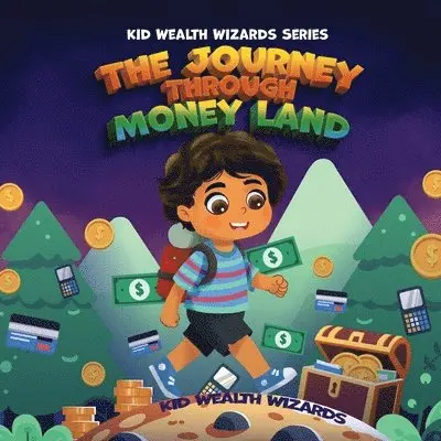Kid Wealth Wizards - Journey Through Money Land, Häftad. Tillgänglighet: Lägg i varukorg
