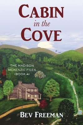 Bev Freeman - Cabin in the Cove, Häftad