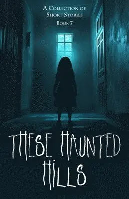 These Haunted Hills, Häftad. Tillgänglighet: Lägg i varukorg