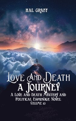 Hal Graff - Love and Death, Inbunden