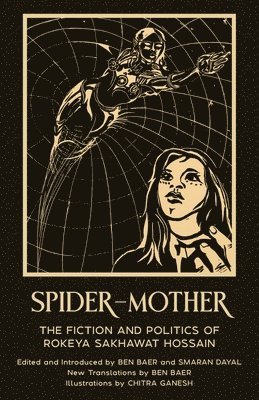 Rokeya Sakhawat Hossain - Spider-Mother, Häftad
