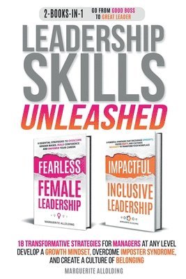 Marguerite Allolding - Leadership Skills Unleashed, Häftad. Tillgänglighet: Lägg i varukorg