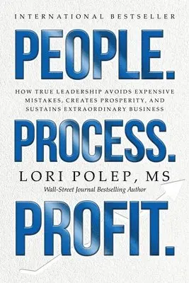Lori Polep - People. Process. Profit., Häftad. Tillgänglighet: Lägg i varukorg