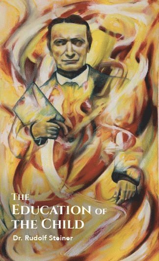 Rudolf Steiner - Education of the Child, Häftad