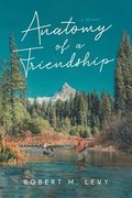 Anatomy of a Friendship