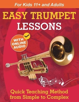 Sergei Ankushev - Easy Trumpet Lessons for Beginners, Häftad