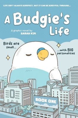 Sarah Kim (Muffin Girl) - Budgie's Life, Inbunden. Tillgänglighet: Lägg i varukorg