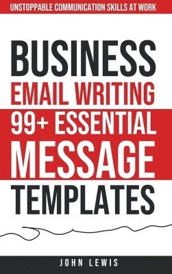 John Lewis - Business Email Writing, Inbunden