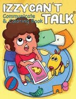 IZZY CAN'T TALK Communicate and Coloring Book, Häftad. Tillgänglighet: Lägg i varukorg