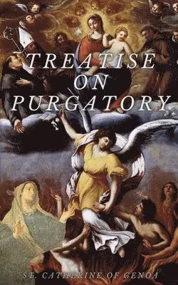 St Catherine Of Genoa - Treatise on Purgatory, Häftad. Tillgänglighet: Lägg i varukorg