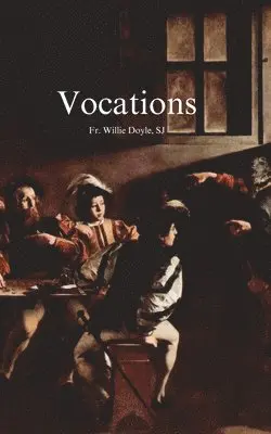 Willie Doyle - Vocations, Häftad. Tillgänglighet: Lägg i varukorg