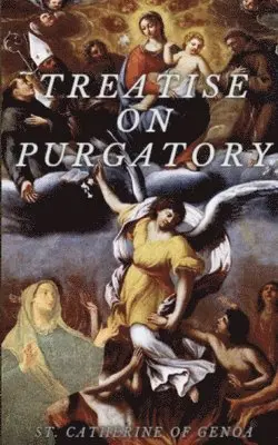 Santa Catalina de Genova - Tratado sobre el Purgatorio, Häftad. Tillgänglighet: Lägg i varukorg