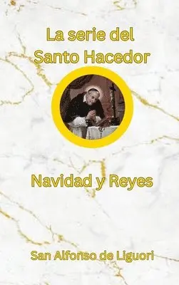San Alfonso Liguori - serie del Santo Hacedor, Inbunden. Tillgänglighet: Lägg i varukorg