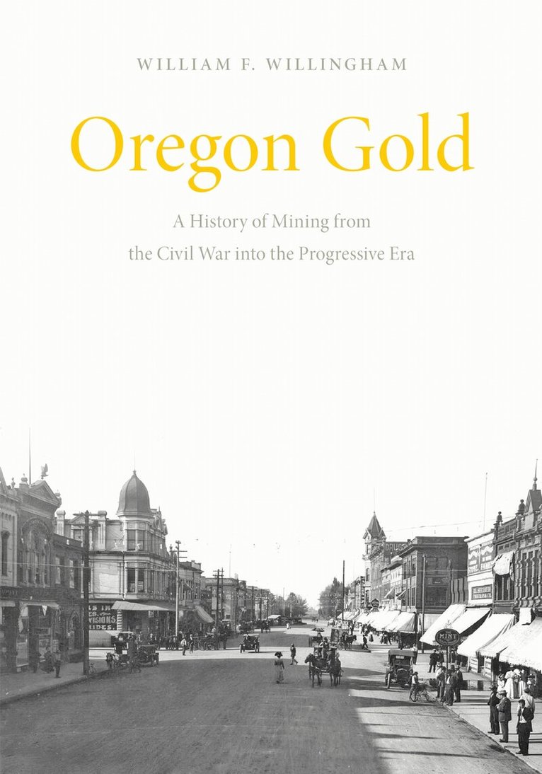 William F. Willingham - Oregon Gold, Häftad. Tillgänglighet: Lägg i varukorg