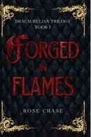 Rose Chase - Forged in Flames, Häftad