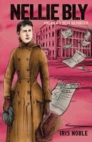 Iris Noble - Nellie Bly, Häftad