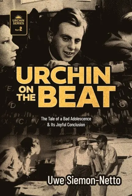 Uwe Siemon-Netto - Urchin on the Beat, E-bok. Tillgänglighet: Lägg i varukorg