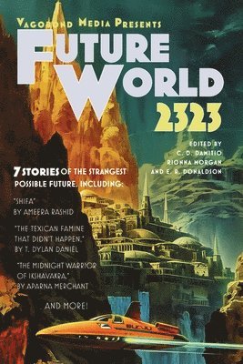 C D Damitio, C D Damitio - Future World 2323, Häftad