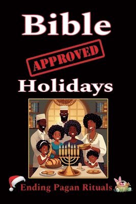 Karajah Yashar - Bible Approved Holidays, Häftad. Tillgänglighet: Lägg i varukorg
