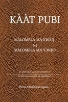 Pierre Emmanuel Njock - Kààt Pubi, Häftad