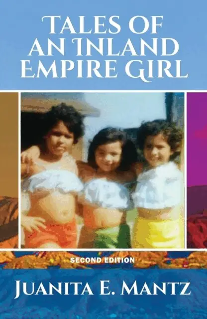 Juanita E. Mantz - Tales of an Inland Empire Girl, E-bok. Tillgänglighet: Lägg i varukorg
