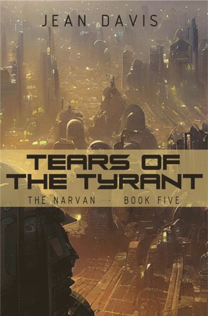 Jean Davis - Tears of the Tyrant, E-bok