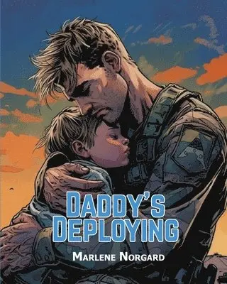 Marlene Norgard - Daddy's Deploying, Häftad. Tillgänglighet: Lägg i varukorg