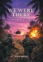 Steve Bailey - We Were There, Inbunden