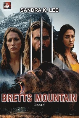 Sandra K Lee - Bretts Mountain Book 1, Häftad