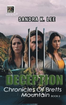 Sandra K Lee - Deception, Inbunden