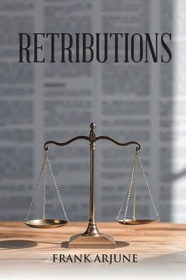 Frank Arjune - Retributions, Häftad. Tillgänglighet: Lägg i varukorg