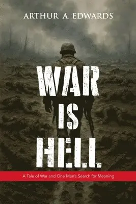 Arthur a Edwards - War is Hell, Häftad. Tillgänglighet: Lägg i varukorg