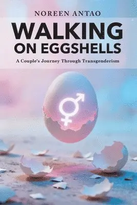 Noreen Antao - Walking on Eggshells, Häftad. Tillgänglighet: Lägg i varukorg