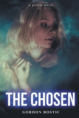 Gordon Bostic - Chosen, Häftad