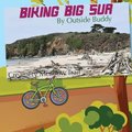 Biking Big Sur by Outside Buddy