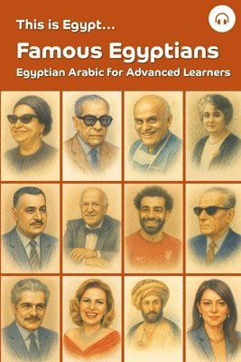 Ahmad Al-Masri, Matthew Aldrich - This is Egypt... Famous Egyptians, Häftad