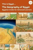 Ahmad Al-Masri, Matthew Aldrich - This is Egypt... The Geography of Egypt, Häftad