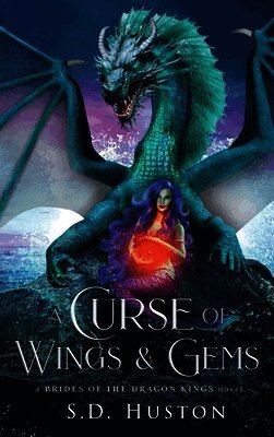 S D Huston - Curse of Wings & Gems, Inbunden