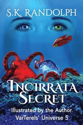 S K Randolph - Incirrata Secret, Häftad. Tillgänglighet: Lägg i varukorg