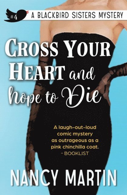 Nancy Martin - Cross Your Heart and Hope to Die, E-bok