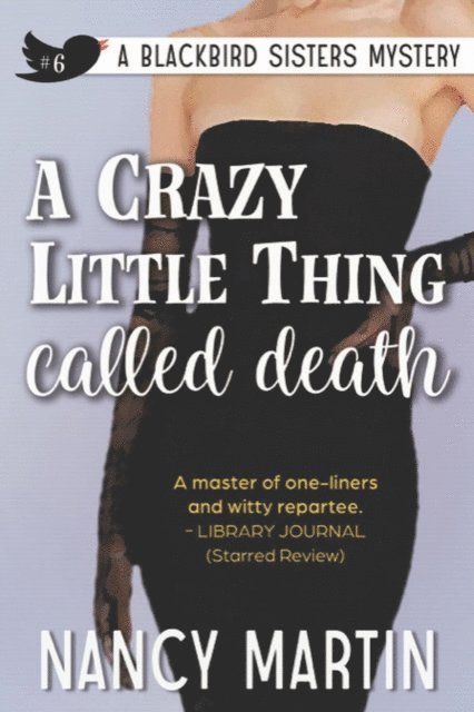 Nancy Martin - Crazy Little Thing Called Death, E-bok