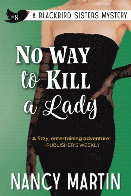 Nancy Martin - No Way to Kill a Lady, E-bok