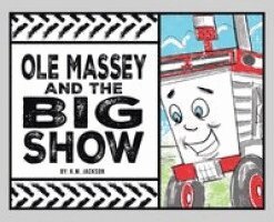 K M Jackson - Ole Massey and The Big Show, Inbunden