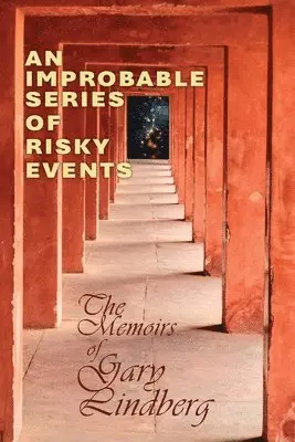 Gary Lindberg - Improbable Series of Risky Events, Häftad. Tillgänglighet: Lägg i varukorg