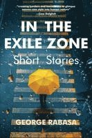 George Rabasa - In the Exile Zone, Häftad