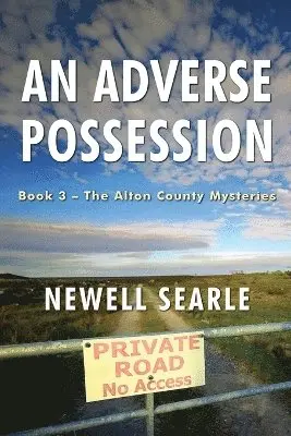 Newell Searle - Adverse Possession, Häftad. Tillgänglighet: Lägg i varukorg