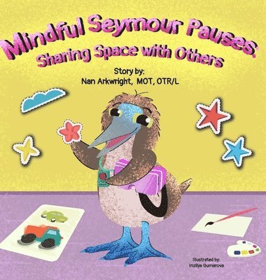 Nan Arkwright Mot Otrl - Mindful Seymour Pauses, Inbunden