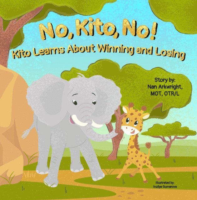 Nan Arkwright MOT OTRL - No, Kito, No!, E-bok